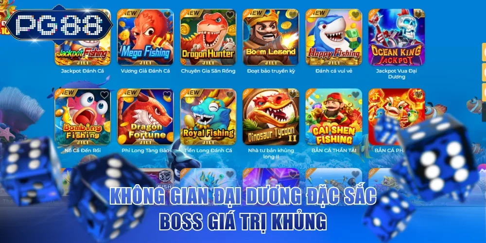 Không gian đại dương đặc sắc Boss giá trị khủng