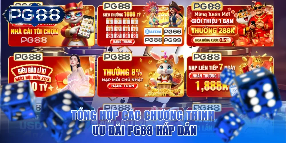 Tổng hợp các chương trình ưu đãi PG88 hấp dẫn